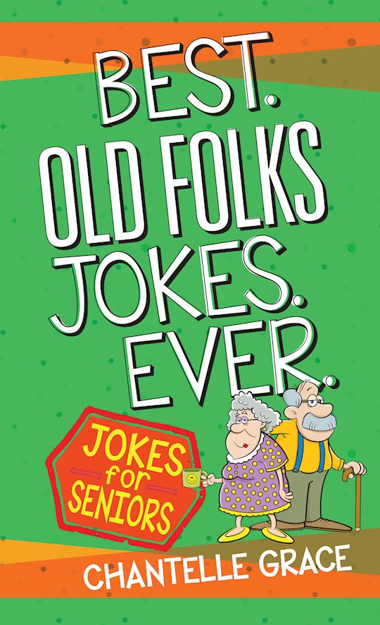 Best Old Folks Jokes Ever   Jokes for Seniors