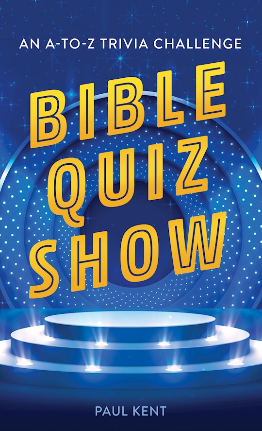 Bible Quiz Show An A-To-Z Trivia Challenge