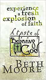 Experience A Fresh Exlosion Of Faith: A Taste Of Believing God (booklet)