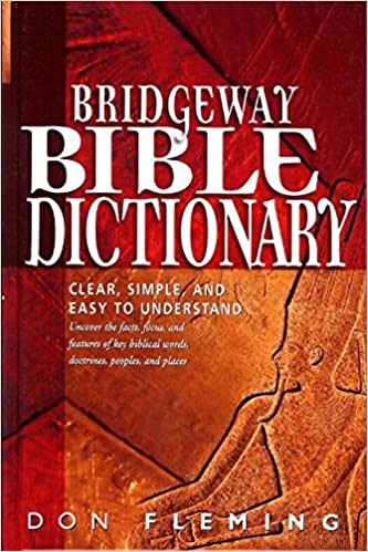 Bridgeway Bible Dictionary