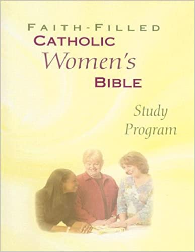 The Faith-Filled Catholic Women's Bible Study Program