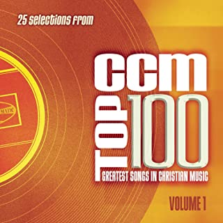 CCM Top 100 Greatest Songs in Christian Music Vol 1 CD
