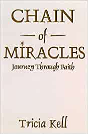 Chain of Miracles: Journey Through Faith
