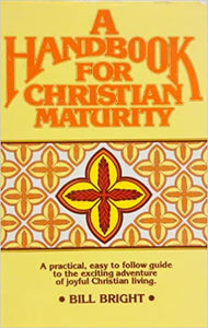 A Handbook for Christian Maturity