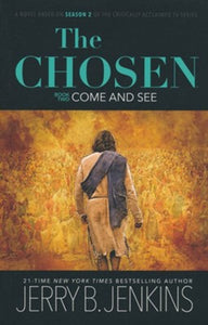 The Chosen: Come And See