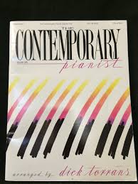 The Contemporary Pianist Volume 1 arranged by Dick Torrans
