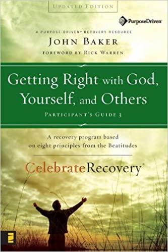 Getting Right With God Yourself And Others - Participants Guide 3