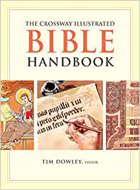 The Crossway Illustrated Bible Handbook