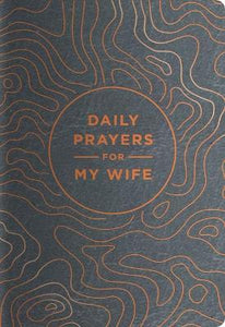 Daily Prayers for My Wife