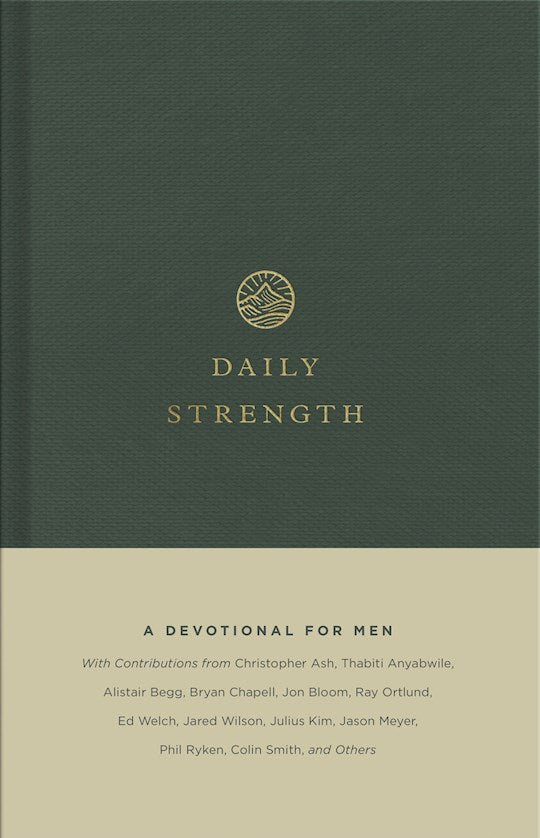 Daily Strength : A Devotional for Men