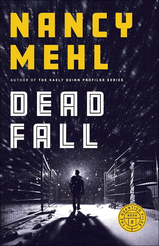 Dead Fall (The Quantico Files #2)