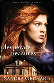Desperate Measures  (Port Aster Secrets Book 3)