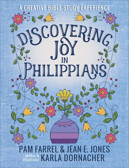 Discovering Joy in Philippians : A Creative Bible Study Experience