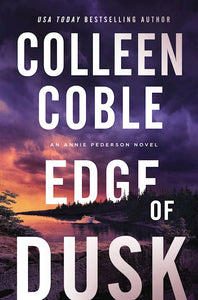 Edge of Dusk:  An Annie Pederson Novel