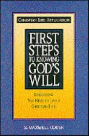 First Steps to Knowing God's Will