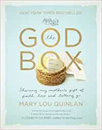 God Box, The: Sharing My Mother's Gift of Faith,Love and Letting Go - Hard cover