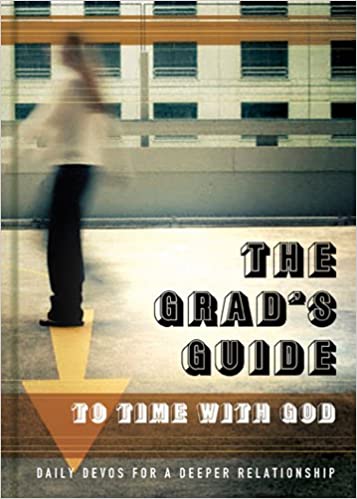 The Grad's Guide to Time With God - Hard cover