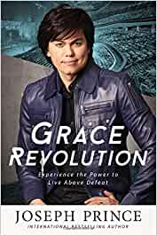 Grace Revolution. Experience the power to live above defeat.  Hard cover