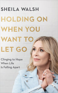 Holding On to Hope When You Want to Let Go