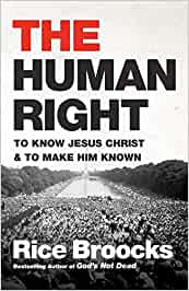 The Human Right to know Jesus Christ & to make Him known