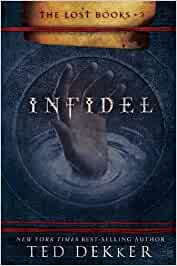 The Lost Books 2- Infidel - Hard cover