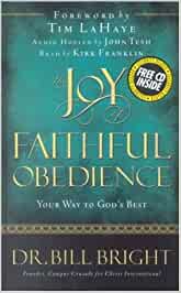 The Joy of Faithful Obedience. Your Way to God's Best - Hard cover