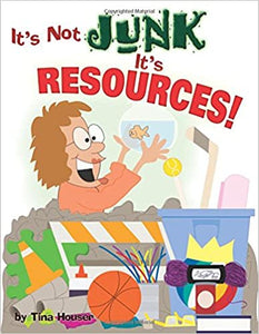 It's Not Junk It's Resources!