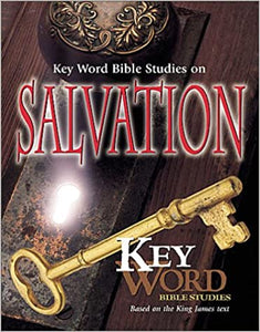 King James Version Key Word Bible Studies on Salvation