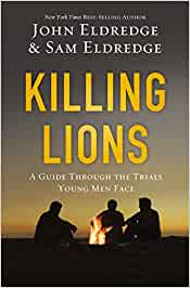 Killing Lions - A Guide through the Trials Young Men Face