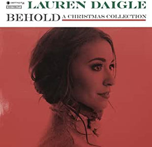 Lauren Daigle Behold  A Christmas Collection