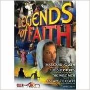 Legends of Faith - Mary & Joseph, Shepherds, Wise Men, Escape to Egypt