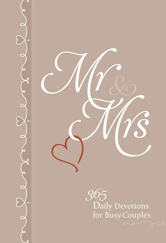 Mr & Mrs 365 Daily Devotions For Busy Couples