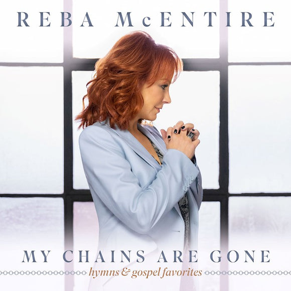 My Chains Are Gone - CD   Reba McEntire
