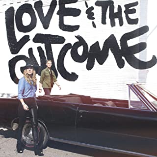 Love and The Outcome CD