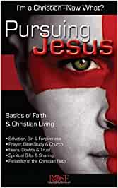 Pursuing Jesus. Basics of Faith & Christian Living (pamphlet)