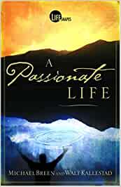A Passionate Life - Hard cover