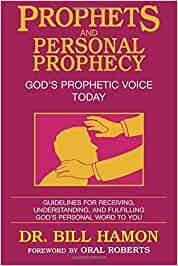 Prophets and Personal Prophecy, God's Prophetic Voice Today