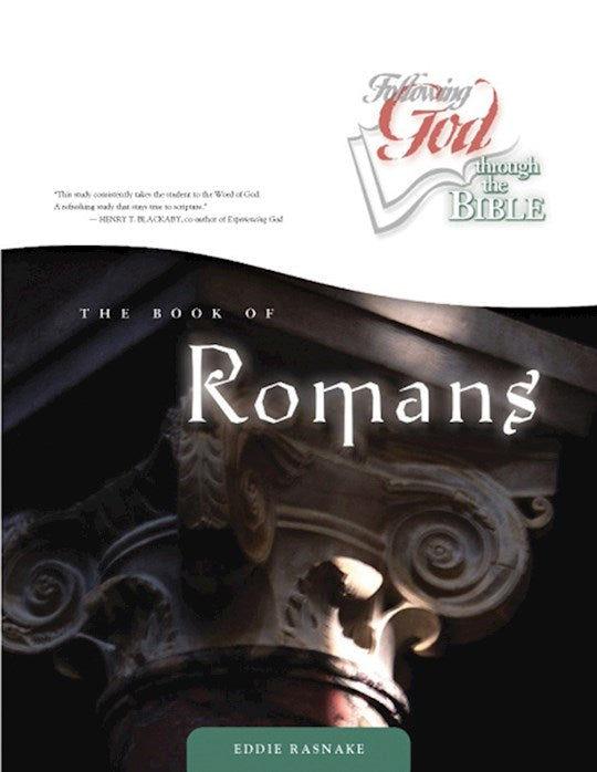 Book Of Romans (Following God Through The Bible)