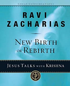 New Birth or Rebirth, Jesus Talks with Krishna