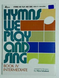 Hymns We Play and Sing Book IV Intermediate