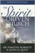 The Spirit Driven Church   God's Plan for Revitalizing Your Ministry