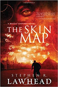 The Skin Map - A Bright Empires Novel Book 1 - Hard cover