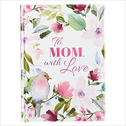 To Mom with Love - Hard cover