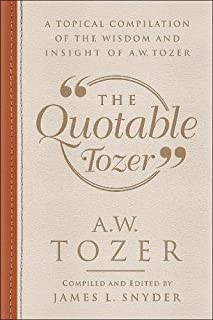 The Quotable Tozer - Hard cover
