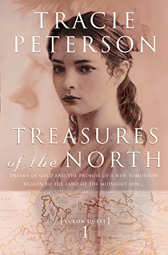 Treasures of the North - Yukon Quest Book 1
