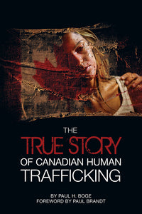 The True Story of Canadian Human Trafficking