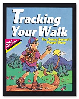 Tracking Your Walk Youth Prayer Journal