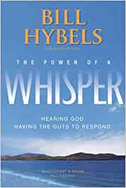 The Power of a Whisper: Hearing God, Having the Guts to Respond - Participant's Guide