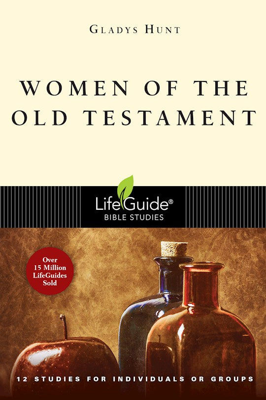 Women of the Old Testament LifeGuide Bible Study